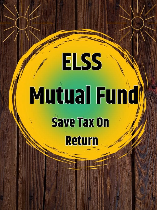 ELSS Mutual Fund