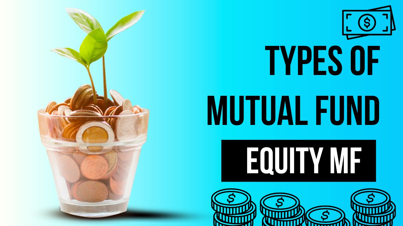 Types of mutual fund